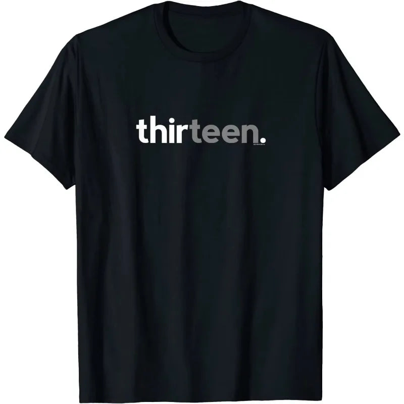 13th Birthday for Boys Thirteen Him Age 13 Year Party Teen T-Shirt Cotton Men T Shirt
