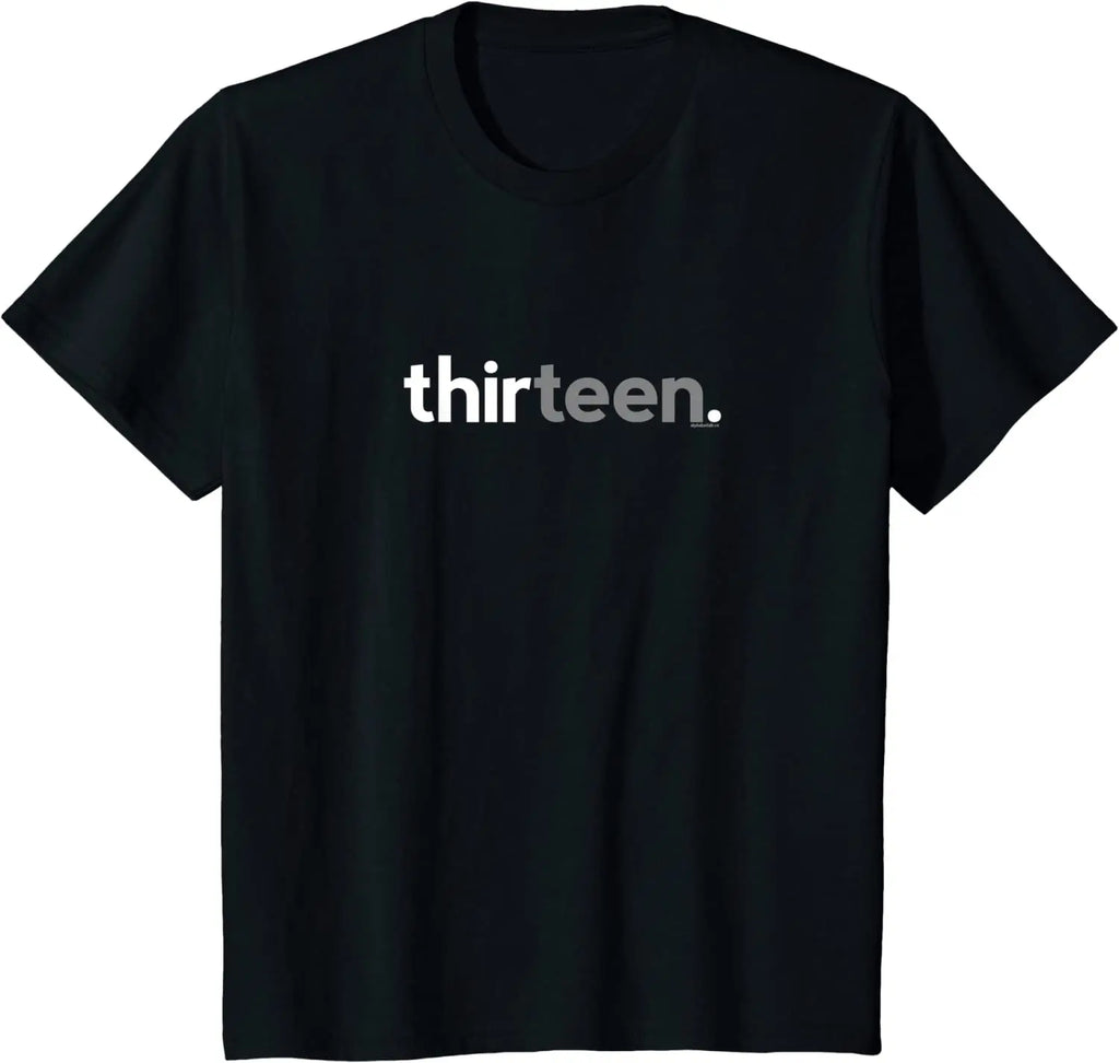 13th Birthday for Boys Thirteen Him Age 13 Year Party Teen T-Shirt Cotton Men T Shirt