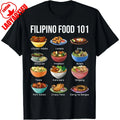 NEW Filipino Food 101 Popular Pinoy Food Funny Cool Filipino Tee T-Shirt